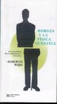 BORGES Y LA FISICA CUANTICA