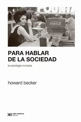 PARA HABLAR DE LA SOCIEDAD