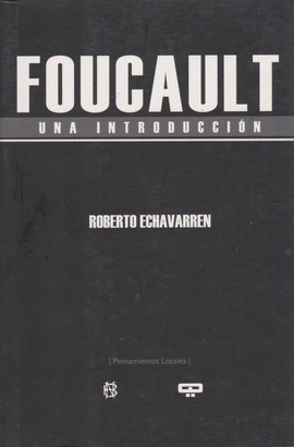 FOUCAULT: UNA INTRODUCCIÓN