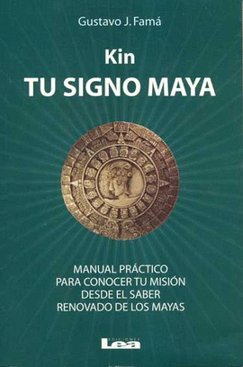 KIN, TU SIGNO MAYA