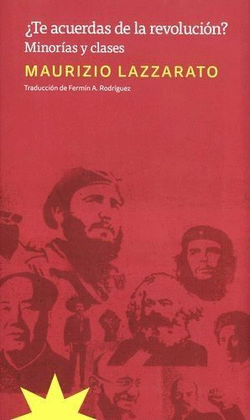 ¿TE ACUERDAS DE LA REVOLUCIÓN? MINORÍAS Y CLASES