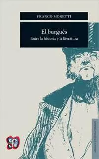 EL BURGUÉS: ENTRE LA HISTORIA Y LA LITERATURA