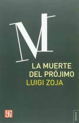 LA MUERTE DEL PRÓJIMO