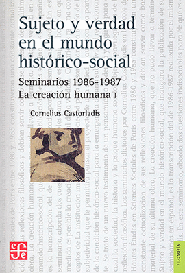 SUJETO Y VERDAD EN EL MUNDO HISTORICO-SOCIAL