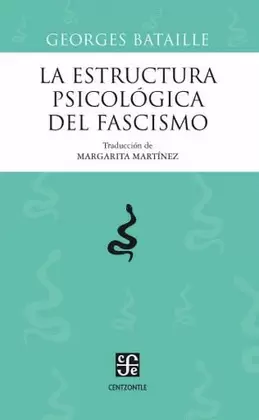 LA ESTRUCTURA PSICOLÓGICA DEL FASCISMO