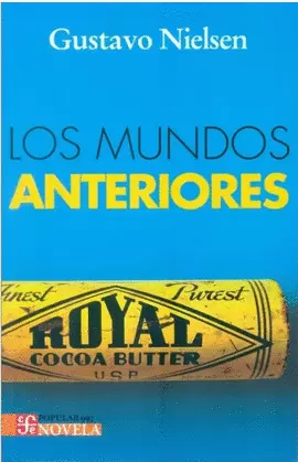 MUNDOS ANTERIORES, LOS
