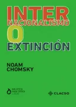 INTERNACIONALISMO O EXTINCION