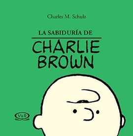 SABIDURIA DE CHARLY BROWN, LA