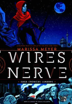 WIRES AND NERVE