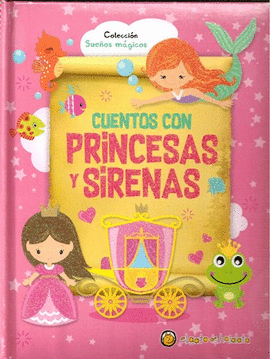 CUENTOS CON PRINCESAS Y SIRENAS
