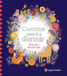 CUENTOS PARA IR A DORMIR - ANIMALES EN EL BOSQUE