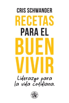 RECETAS PARA EL BUEN VIVIR