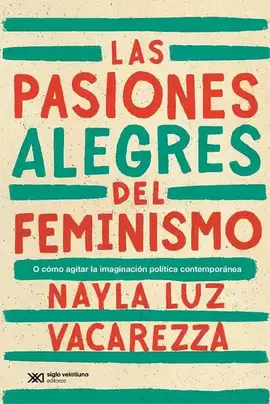 LAS PASIONES ALEGRES DEL FEMINISMO