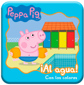 PEPPA PIG - AL AGUA CON LOS COLORES