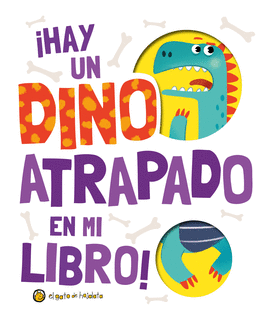 ATRAPADO - ¡HAY UN DINO ATRAPADO EN MI LIBRO!