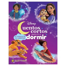 CUENTOS CORTOS PARA IR A DORMIR PODER DE LA AMISTAD