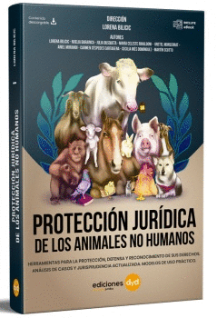 PROTECCIÓN JURÍDICA DE LOS ANIMALES NO HUMANOS