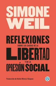 REFLEXIONES SOBRE LAS CAUSAS DE LA LIBERTAD Y DE LA OPRESIÓN SOCIAL