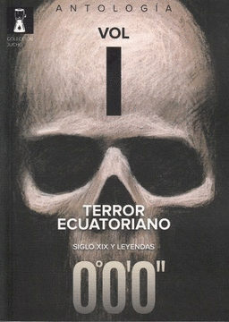 TERROR ECUATORIANO VOL.1