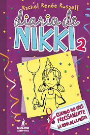 DIARIO DE NIKKI 2: CUANDO NO ERES LA REINA DE LA FIESTA