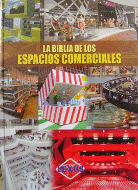 BIBLIA DE LOS ESPACIOS COMERCIALES