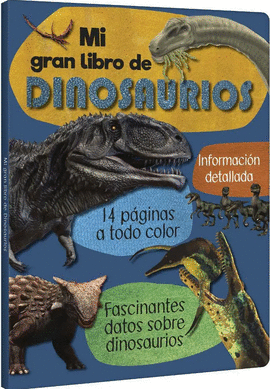 MI GRAN LIBRO DE DINOSAURIOS