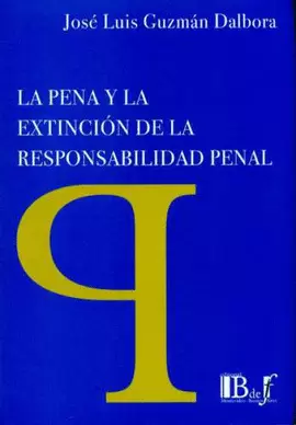 LA PENA Y LA EXTINCIÓN DE LA RESPONSABILIDAD PENAL