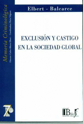 EXCLUSIÓN Y CASTIGO EN LA SOCIEDAD GLOBAL
