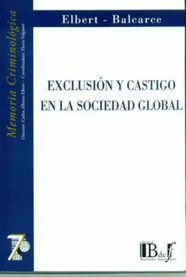 EXCLUSIÓN Y CASTIGO EN LA SOCIEDAD GLOBAL