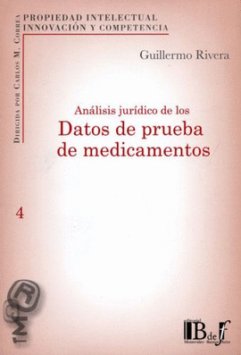 ANÁLISIS JURÍDICO DE LOS DATOS DE PRUEBA DE MEDICAMENTOS