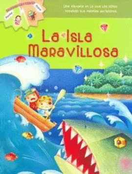 ISLA MARAVILLOSA, LA - HISTORIA CON DOS FINALES