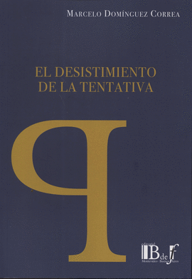 EL DESISTIMIENTO DE LA TENTATIVA