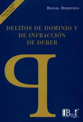 DELITOS DE DOMINIO Y DE INFRACCIÓN DE DEBER