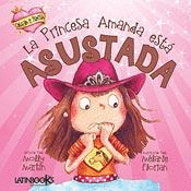 LA PRINCESA AMANDA ESTÁ ASUSTADA
