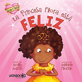 LA PRINCESA FLORA ESTÁ FELIZ