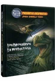 LOS DINOSAURIOS LA PREHISTORIA