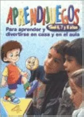 APRENDIJUEGO 4,NIVEL 6,7 Y 8 AÑOS - PARA APRENDER Y DIVERTIRSE EN EL AULA