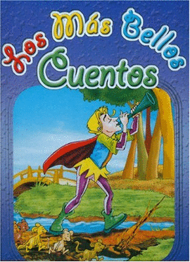 LOS MAS BELLOS CUENTOS (AZUL) QUE TE CONTARAN MUCHAS VECES