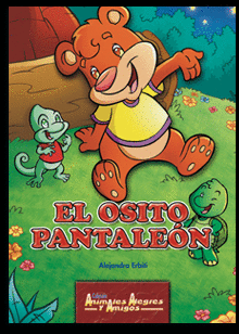 OSITO PANTALEON, EL - ANIMALES ALEGRES Y AMIGOS