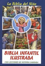 BIBLIA DEL NIÑO, LA - BIBLIA INFANTIL ILUSTRADA