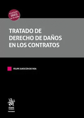 TRATADO DE DERECHO DE DAÑOS EN LOS CONTRATOS