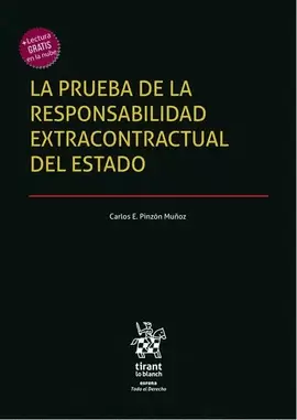 LA PRUEBA DE RESPONSABILIDAD EXTRACONTRACTUAL DEL ESTADO