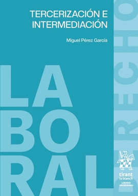 TERCERIZACION E INTERMEDIACION