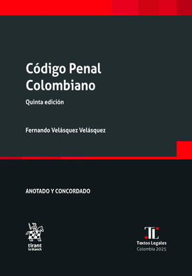 CÓDIGO PENAL COLOMBIANO 5ª EDICIÓN