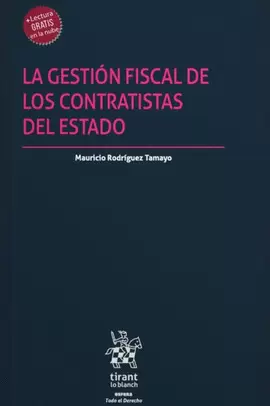 LA GESTIÓN FISCAL DE LOS CONTRATISTAS DEL ESTADO