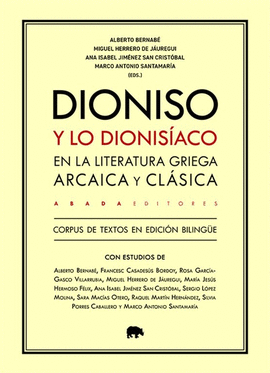 DIONISO Y LO DIONISIACO EN LA LITERATURA GRIEGA ARCAICA Y CLASICA