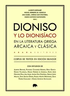 DIONISO Y LO DIONISIACO EN LA LITERATURA GRIEGA ARCAICA Y CLASICA