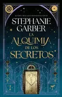 LA ALQUIMIA DE LOS SECRETOS