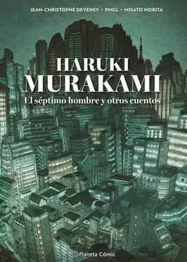 MURAKAMI. EL SÉPTIMO HOMBRE Y OTROS CUENTOS