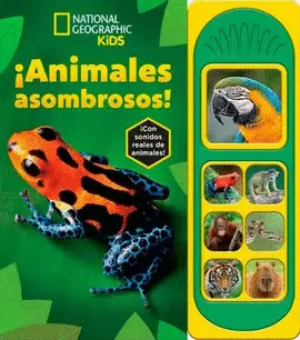ANIMALES ASOMBROSOS NATIONAL GEOGRAPHIC KIDS